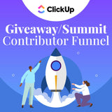 ClickUp - Giveaway/ Summit Contributor Funnel Project Template