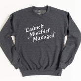 Launch Mischief Managed Unisex Crewneck Pullover