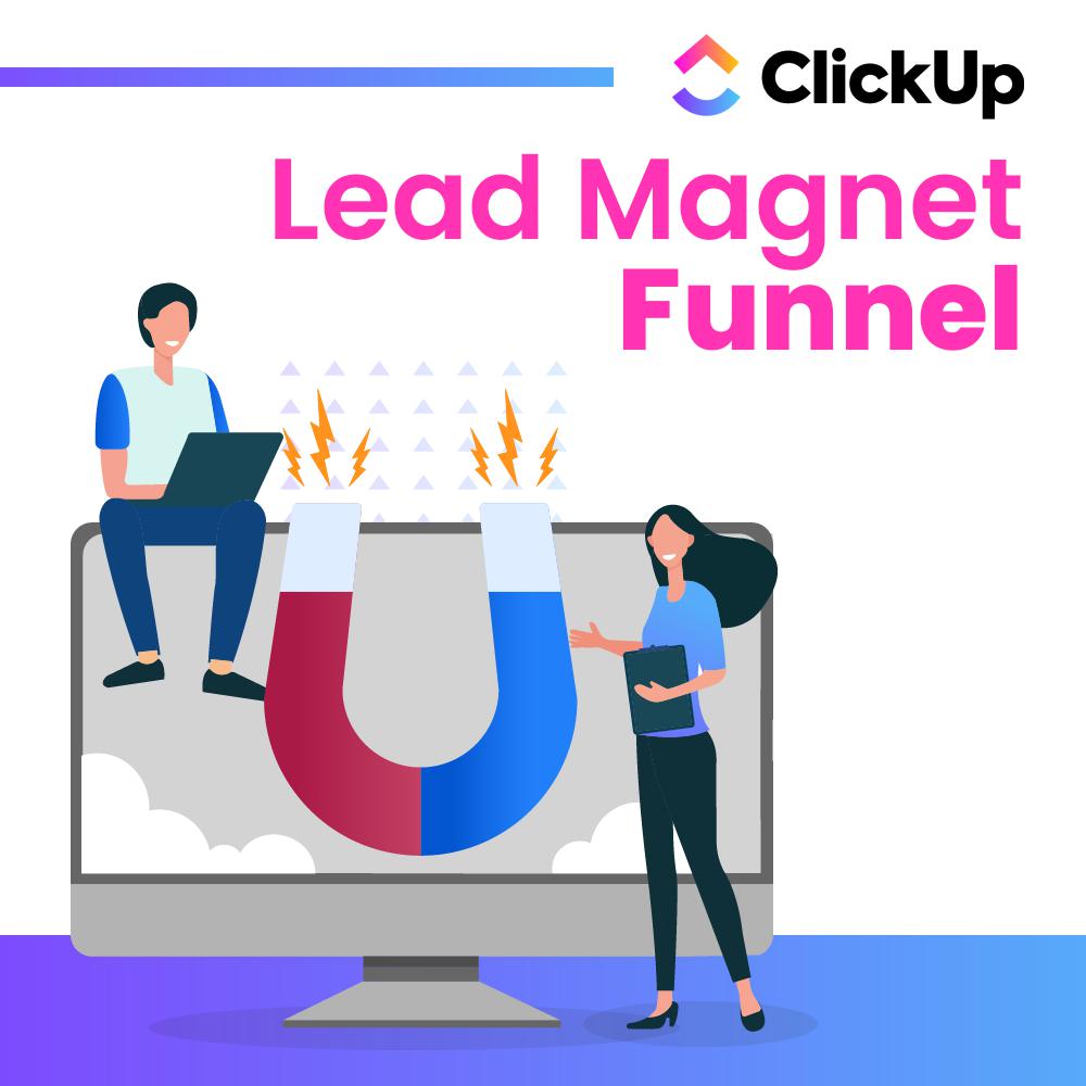 ClickUp - Lead Magnet Funnel Project Template