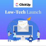 ClickUp - Low-Tech Launch Project Template