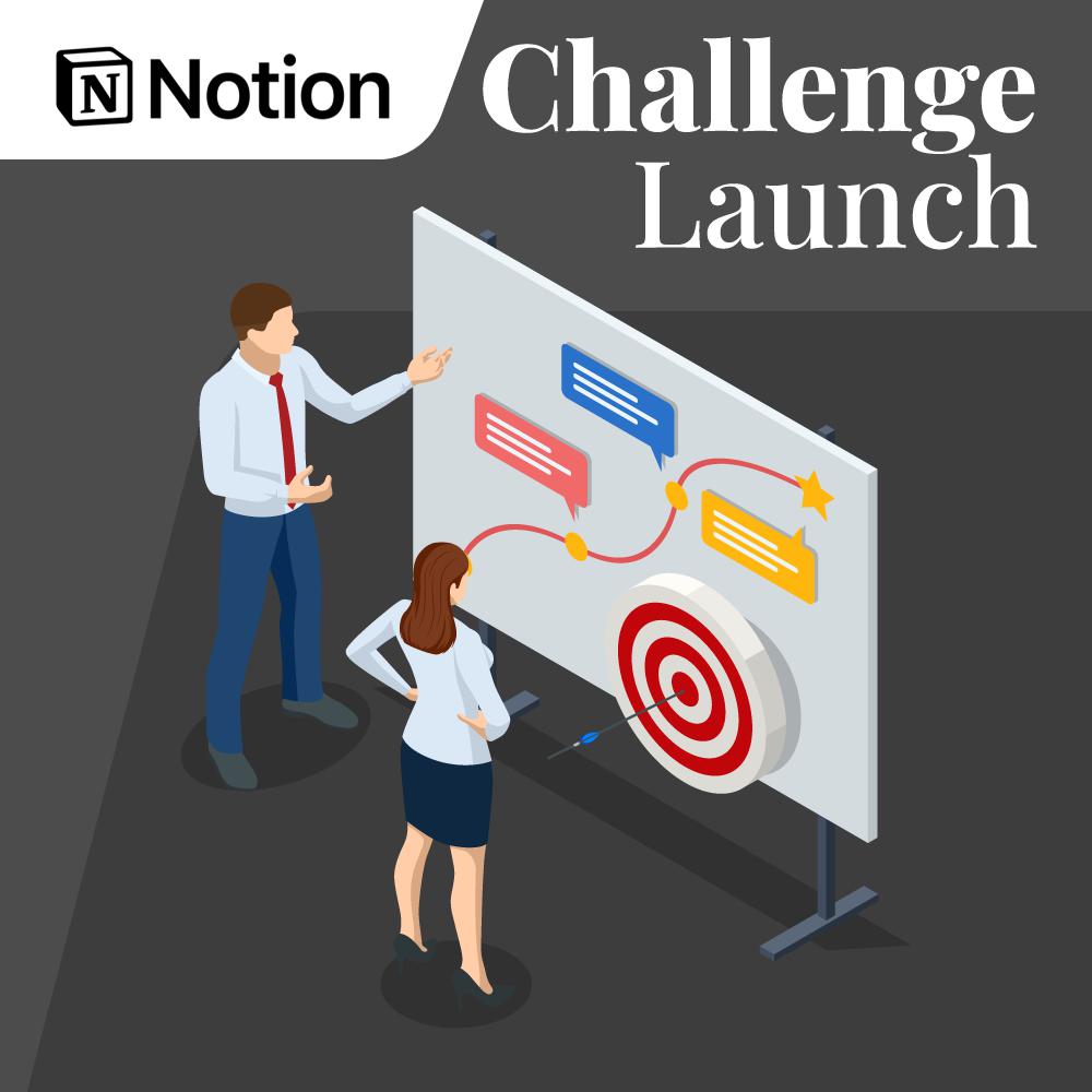 Notion Challenge Launch Project Template Launch Project Shop