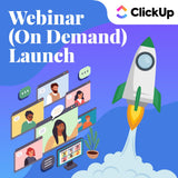 ClickUp - Webinar (On Demand) Launch Project Template