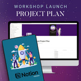 Notion - Workshop Launch Project Template